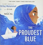 The Proudest Blue: A Story of Hijab and Family